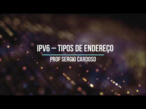 Vídeo: Em subcategorias de endereço reservado em ipv6?