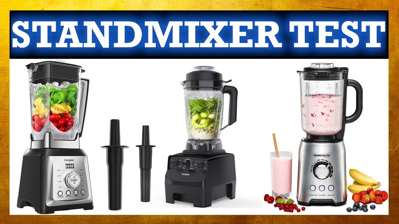 Standmixer Test 2023 TOP 3 Standmixer in einem Video YouTube