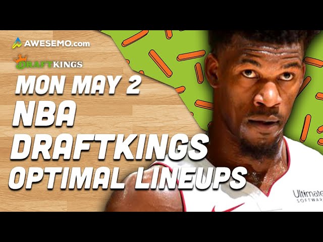 DraftKings NBA Lineups Monday 5/2/22 | NBA DFS DraftKings ...