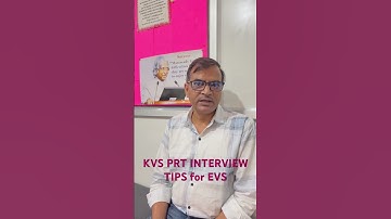 KVS PRT INTERVIEW TIPS for EVS #kvs #kvs2023 #kvsprt #interviewpreparation