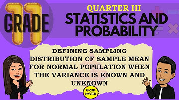 DEFINING SAMPLING DISTRIBUTION OF SAMPLE MEAN FOR NORMAL DISTRIBUTION || PROB & STAT Q3