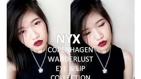NYX COPENHAGEN WANDERLUST EYE & LIP COLLECTION | NYX Brand Tutorial | Singapore