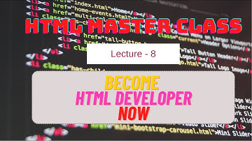 HTML Master Class - Lecture 8 use of anchor, list & table tags in HTML