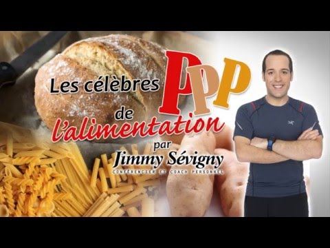 Les célèbres P de l'alimentation par Jimmy Sévigny