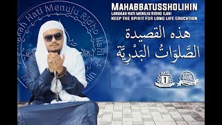 Hadroh Mahabbatussholihin - Sholawat Badar
