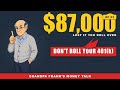 Do Not Roll Your 401(k) to an IRA Until You Watch This