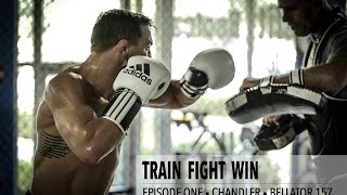TRAIN FIGHT WIN  |  EPISODE ONE  |  CHANDLER 157