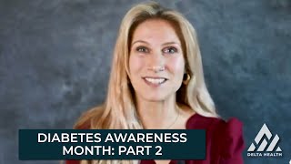 What is Diabetes? | Diabetes Awareness Month Part 2 | Delta Health