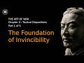 Sun Tzu | The Art of War | 04-01 | The Foundation of Invincibility