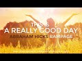 Abraham Hicks - THIS IS A REALLY GOOD DAY Rampage (With uplifting Music)