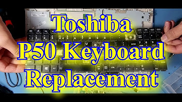 Toshiba P50 keyboard replacement