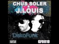 Chus soler  j louis  disco fans original mix