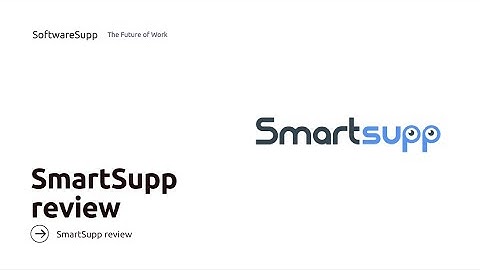 Smartsupp review - nice free live chat with video recording