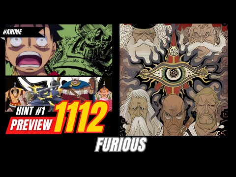 ONE PIECE 1112 FIRST HINT CHPATER - FURIOUS