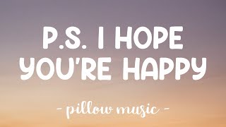 P S  I Hope You&#39;re Happy - The Chainsmokers (Feat. Blink 182) (Lyrics) 🎵