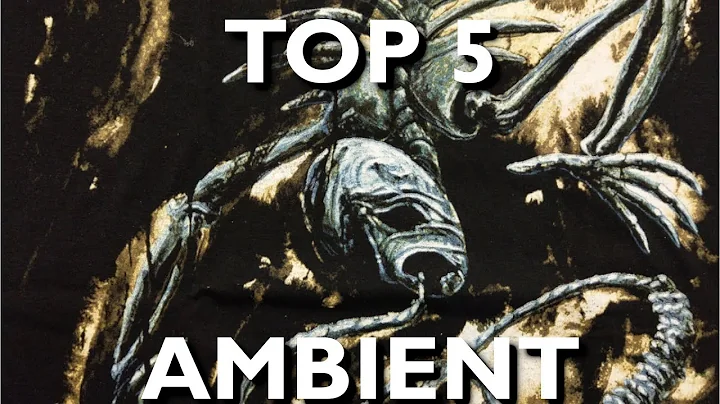 My TOP 5 Ambient Albums