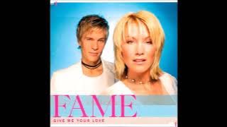 Fame - Give Me Your Love