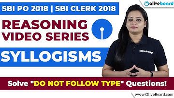 SBI PO 2018 | Syllogism - Do Not Follow Type Questions | Reasoning Videos
