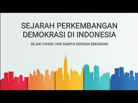 SEJARAH PERKEMBANGAN DEMOKRASI DI INDONESIA