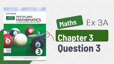 Maths updated 7th edition d3 chapter 3 ex 3a question 3