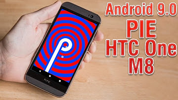 Install Android 9.0 Pie on HTC One M8 (LineageOS 16) - How to Guide!