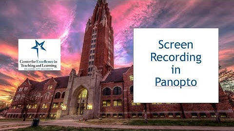 Screen Recording in Panopto