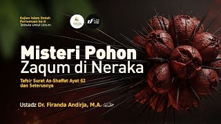 [LIVE] Misteri Pohon Zaqum di Neraka - Ustadz Dr. Firanda Andirja, M.A. حفظه الله