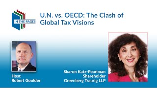 U.N. vs. OECD: The Clash of Global Tax Visions