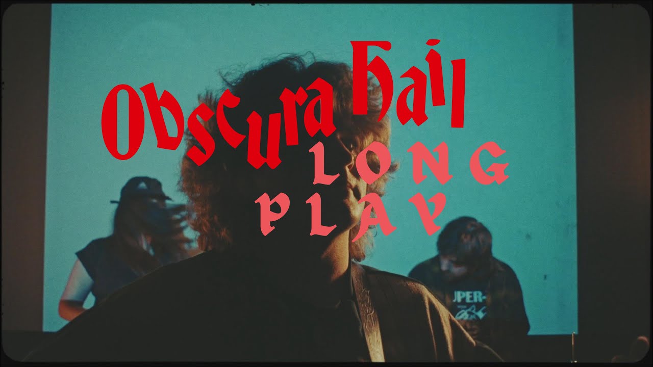 Watch Obscura Hail - Long Play (Official Music Video) on YouTube Watch Obscura Hail - Long Play (Official Music Video) on YouTube