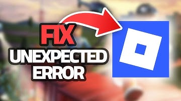 How To Fix Roblox Mobile Unexpected Error | Final Solution