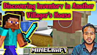 Discovering Inventory in Another Villager's House in Minecraft