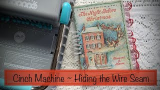 How to Hide the Seam of the Wire with the Cinch Machine by We R Memory Keepers