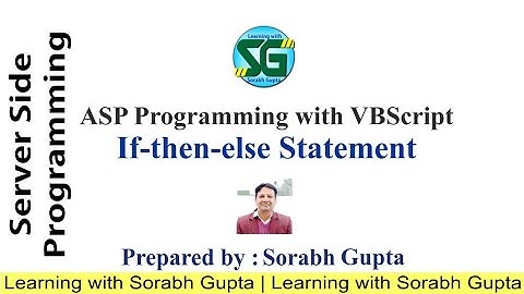 Conditional Statement in ASP using VBScript | If-then-else statement | Nested if-then-else statement