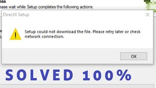 Directx web "please check your internet connection" solved 100