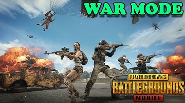 PUBG MOBILE - WAR MODE GAMEPLAY