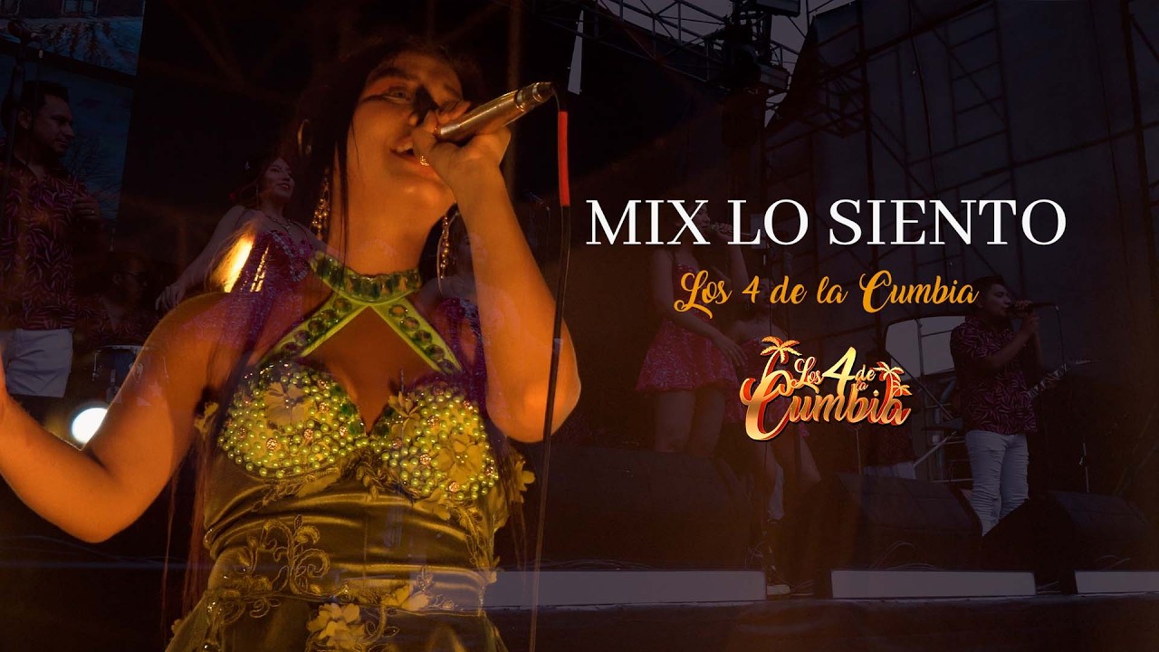🔥 MIX LO SIENTO - LOS 4 DE LA CUMBIA – La Cumbia Que Te Va a Hacer Llorar y Bailar 💔🕺