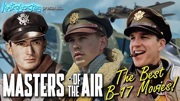 Masters of the Air: The Best B-17 Movies to Watch