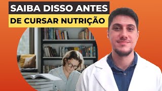 Coisas que VOCÊ DEVERIA saber antes de cursar o curso de NUTRIÇÃO na faculdade