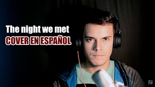 Video thumbnail of "La noche que te encontré (The night we met) Cover en Español de Lord Huron"