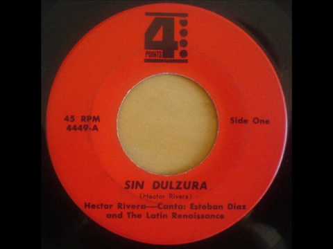 Hector Rivera & The Latin Renaissance - Sin Dulzura