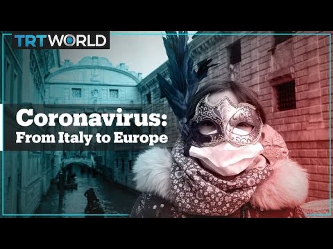 Europe Threatened As Coronavirus Spreads From Italy Trt World