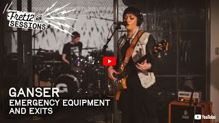 Ganser – Emergency Equipment and Exits [FRET12 Sessions]