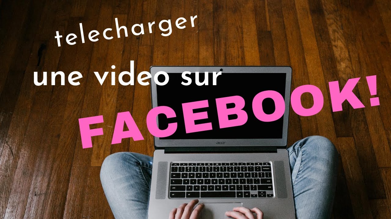 Telecharger Video Facebook 97