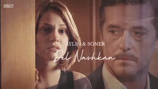 Aylin & Soner | Del Nashkan ( دل نشکن )