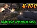 Men of War Assault Squad 2 - 7 E100 vs 25 SUPER PERSHING - 1946 - Editor Scenario #60