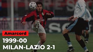 AMARCORD: MILAN-LAZIO 2-1 | 20 febbraio 2000 | Serie A 1999-2000