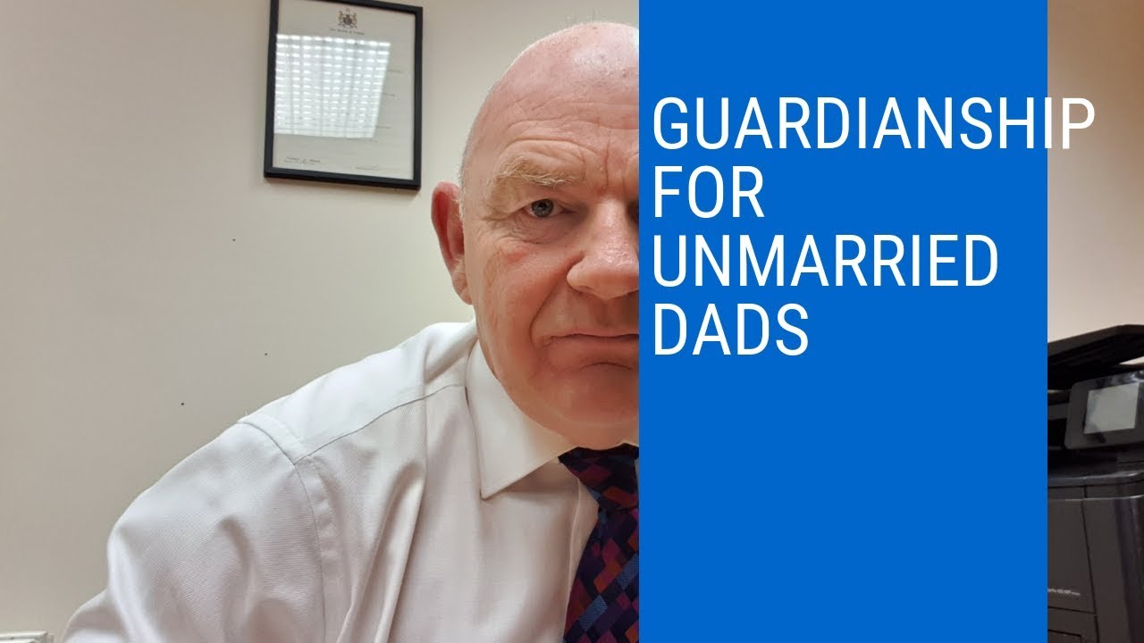 Guardianship for Unmarried Dads in Ireland YouTube
