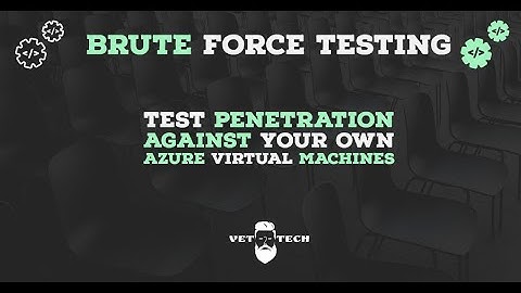 Brute Force Penetration (TESTING) against Azure Linux VMs