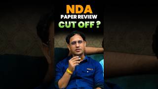 NDA 2 2025 Paper Review &amp; Expexted Cut-Off By cadets Defence Academy #ndaexam