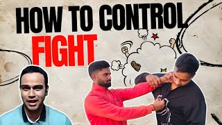 How to Control Fight